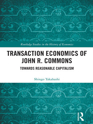 cover image of Transaction Economics of John R. Commons